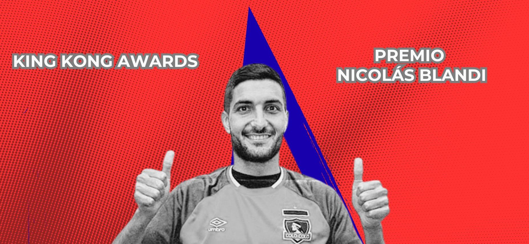 King Kong Awards: Premio Nicolás Blandi