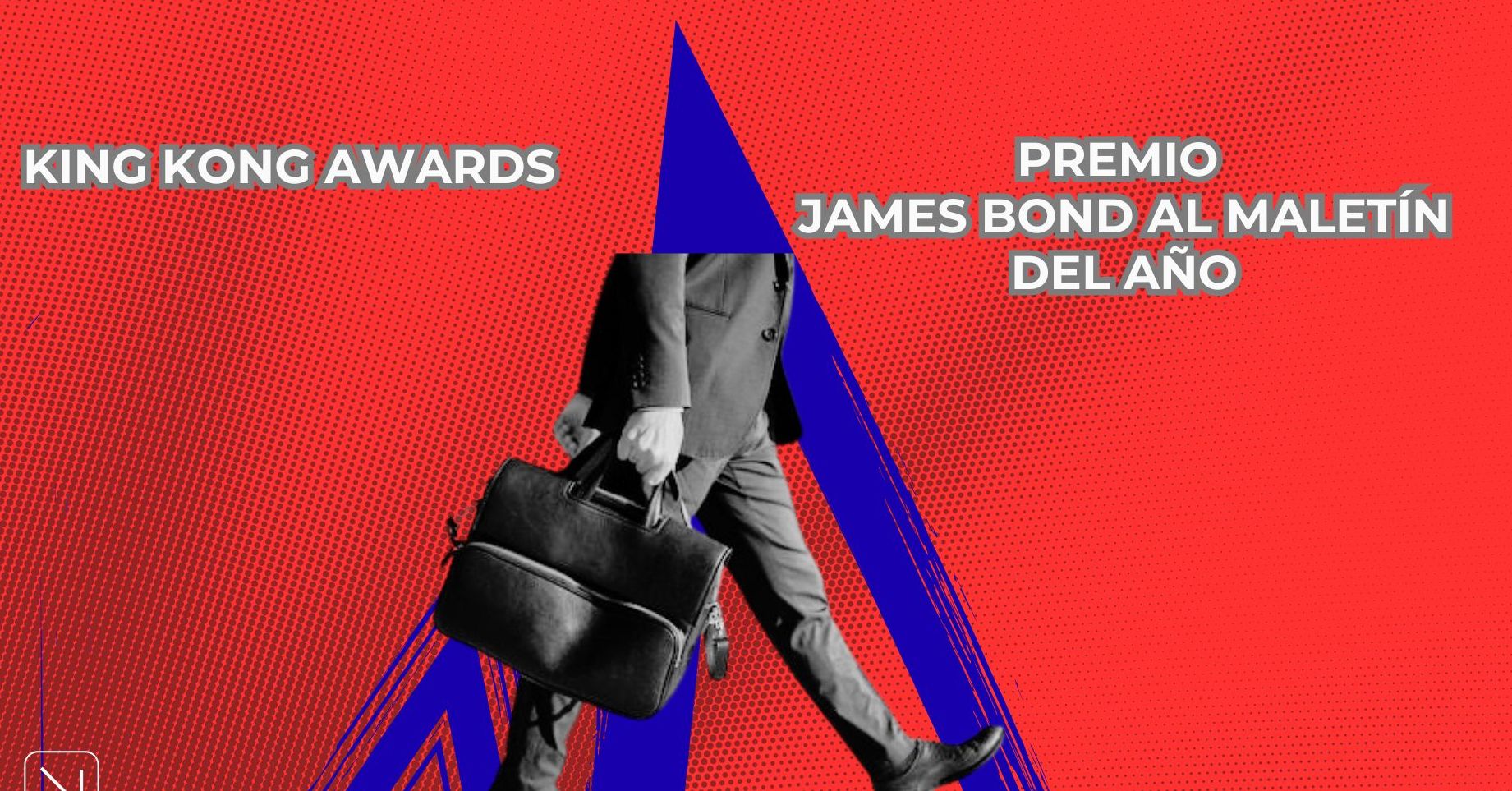 King Kong Awards: Premio Al Maletín del año